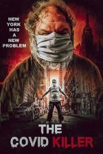 Watch The Covid Killer 123moviesFree
