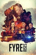 Watch Fyre Rises 123moviesFree