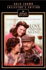 Watch Love Is Never Silent 123moviesFree
