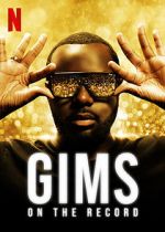 Watch GIMS: On the Record 123moviesFree