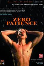 Watch Zero Patience 123moviesFree