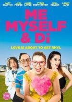 Watch Me, Myself and Di 123moviesFree