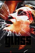 Watch Glass 123moviesFree