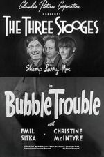 Watch Bubble Trouble 123moviesFree