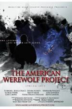 Watch The American Werewolf Project 123moviesFree
