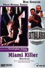 Watch Extralarge: Miami Killer 123moviesFree