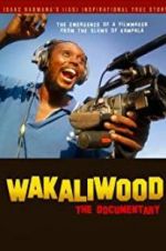 Watch Wakaliwood: The Documentary 123moviesFree