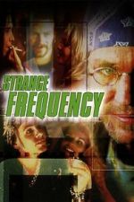 Watch Strange Frequency 123moviesFree