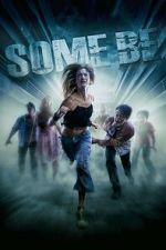 Watch Some Be 123moviesFree