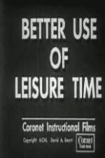 Watch Better Use of Leisure Time 123moviesFree