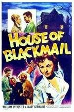 Watch House of Blackmail 123moviesFree