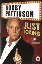 Watch Bobby Patterson - Just Joking 123moviesFree