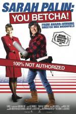 Watch Sarah Palin You Betcha 123moviesFree