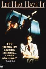 Watch Let Him Have It 123moviesFree