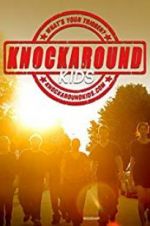 Watch Knockaround Kids 123moviesFree