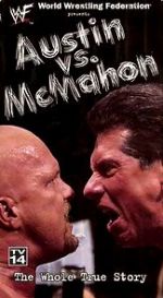 Watch WWE: Austin vs. McMahon - The Whole True Story 123moviesFree