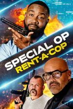 Watch Special Op: Rent-a-Cop 123moviesFree