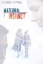 Watch Maternal Instinct 123moviesFree