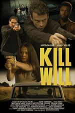 Watch Kill Will 123moviesFree