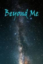 Watch Beyond Me 123moviesFree