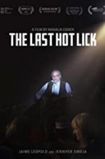 Watch The Last Hot Lick 123moviesFree