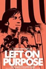 Watch Left on Purpose 123moviesFree