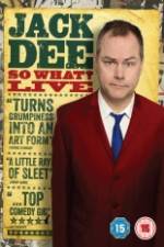 Watch Jack Dee: So What? Live 123moviesFree