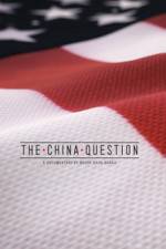 Watch The China Question 123moviesFree