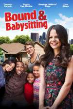 Watch Bound & Babysitting 123moviesFree