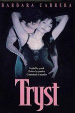 Watch Tryst 123moviesFree