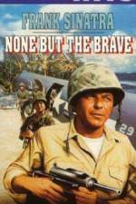 Watch None But the Brave 123moviesFree