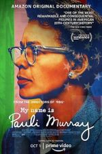 Watch My Name Is Pauli Murray 123moviesFree
