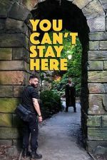 You Can\'t Stay Here