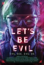 Watch Let's Be Evil 123moviesFree