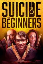 Watch Suicide for Beginners 123moviesFree