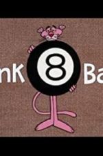 Watch Pink 8 Ball 123moviesFree