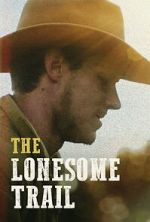 Watch The Lonesome Trail 123moviesFree