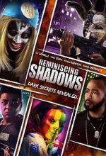Watch Reminiscing Shadows 123moviesFree