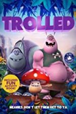 Watch Trolled 123moviesFree
