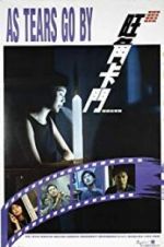 Watch As Tears Go By 123moviesFree