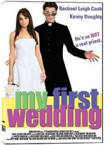 Watch My First Wedding 123moviesFree