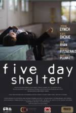 Watch Five Day Shelter 123moviesFree