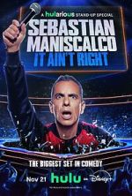 Watch Sebastian Maniscalco: It Ain\'t Right 123moviesFree