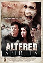 Watch Altered Spirits 123moviesFree