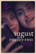 Watch August at Twenty-Two 123moviesFree