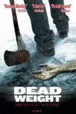 Watch Dead Weight 123moviesFree