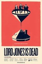 Watch Lord Jones is Dead 123moviesFree