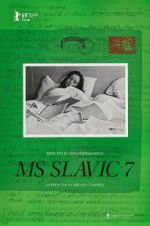 Watch MS Slavic 7 123moviesFree