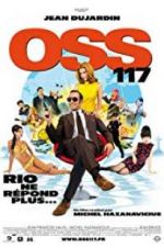 Watch OSS 117: Lost in Rio 123moviesFree