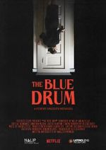 Watch The Blue Drum (Short 2022) 123moviesFree